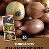 Shakespeare Onion Sets